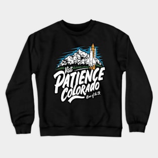 Visit Patience Colorado Home of the 59 white color Crewneck Sweatshirt